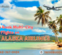 ALASKA AIRLINES MULTI CITY FLIGHTS