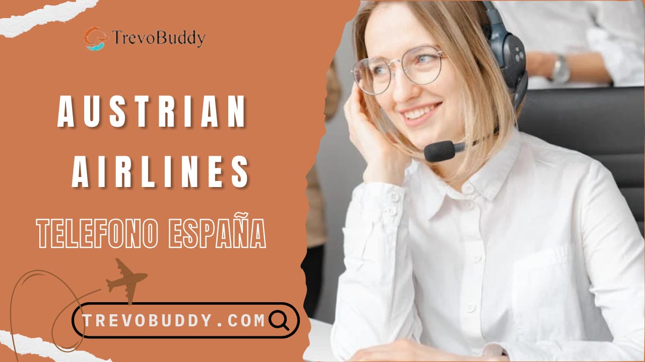 ¿Cómo puedo contactar con Austrian Airlines desde España?