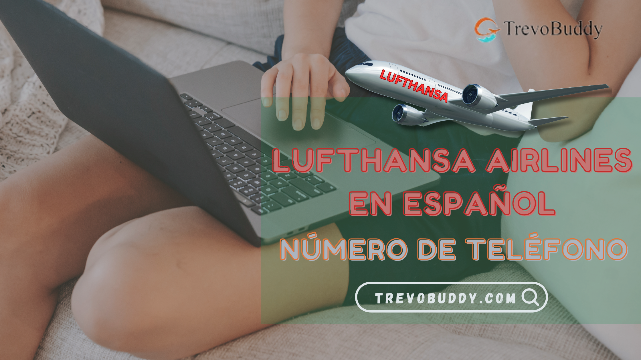 Lufthansa Airlines en Español Teléfono Número de