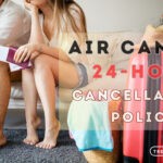 Air Canada Cancellation Policy