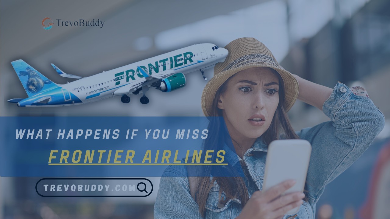 Frontier Airlines Missed Flight