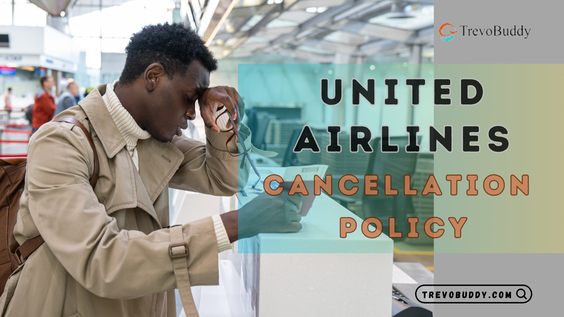 United Airlines Cancellation Policy